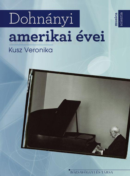DOHNÁNYI AMERIKAI ÉVEI