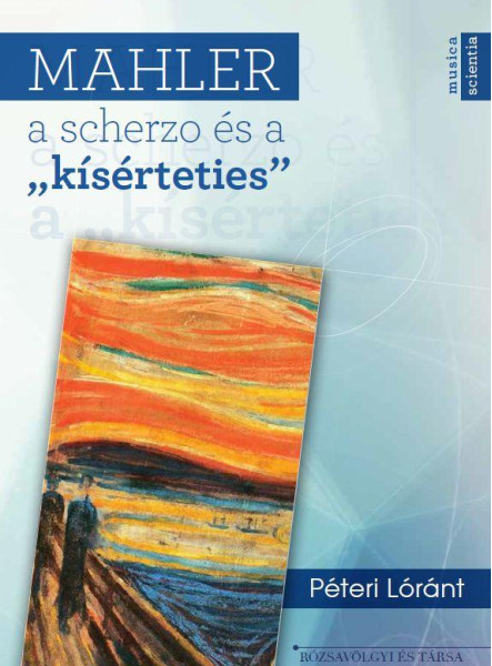 MAHLER, A SCHERZO ÉS A "KÍSÉRTETIES"