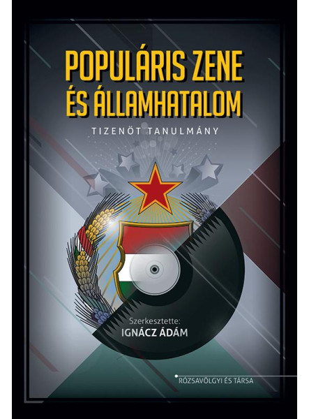 POPULÁRIS ZENE ÉS ÁLLAMHATALOM