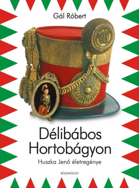 DÉLIBÁBOS HORTOBÁGYON - HUSZKA JENŐ ÉLETE ÉS MŰVEI -