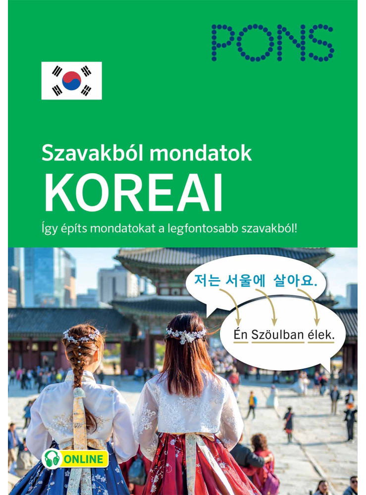 SZAVAKBÓL MONDATOK - KOREAI (PONS) SZAVAKBÓL MONDATOK - KOREAI (PONS)