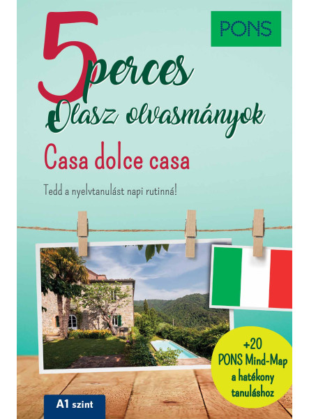 PONS 5 PERCES OLASZ OLVASMÁNYOK - CASA DOLCE CASA