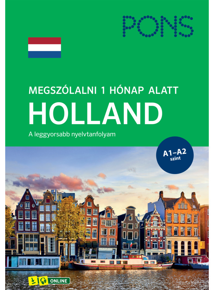 PONS MEGSZÓLALNI 1 HÓNAP ALATT HOLLAND - A1-A2 SZINT