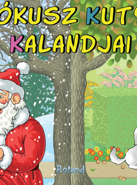 KÓKUSZ KUTYA KALANDJAI