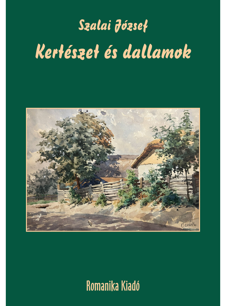 KERTÉSZET ÉS DALLAMOK KERTÉSZET ÉS DALLAMOK