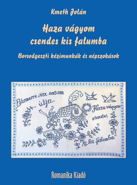 HAZA VÁGYOM CSENDES KIS FALUMBA