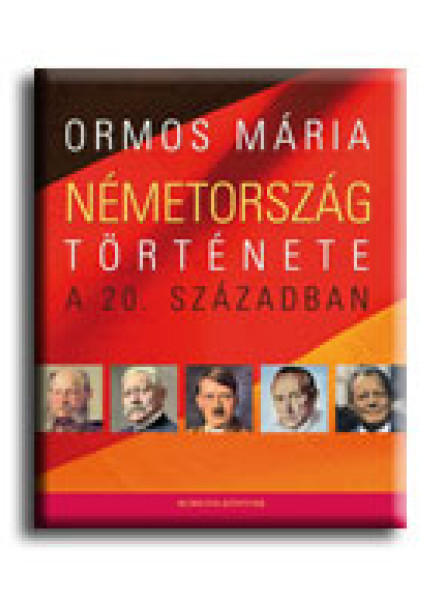 NÉMETORSZÁG TÖRTÉNETE A 20. SZÁZADBAN