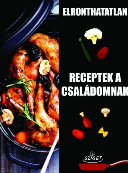 ELRONTHATATLAN RECEPTEK A CSALÁDOMNAK