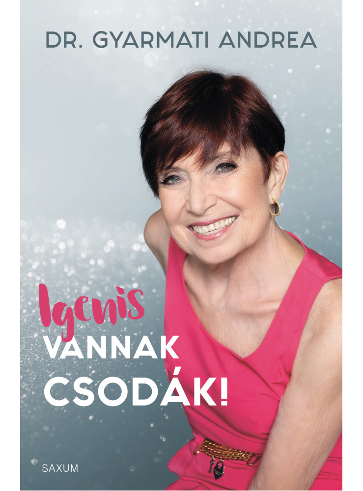 IGENIS VANNAK CSODÁK! IGENIS VANNAK CSODÁK!