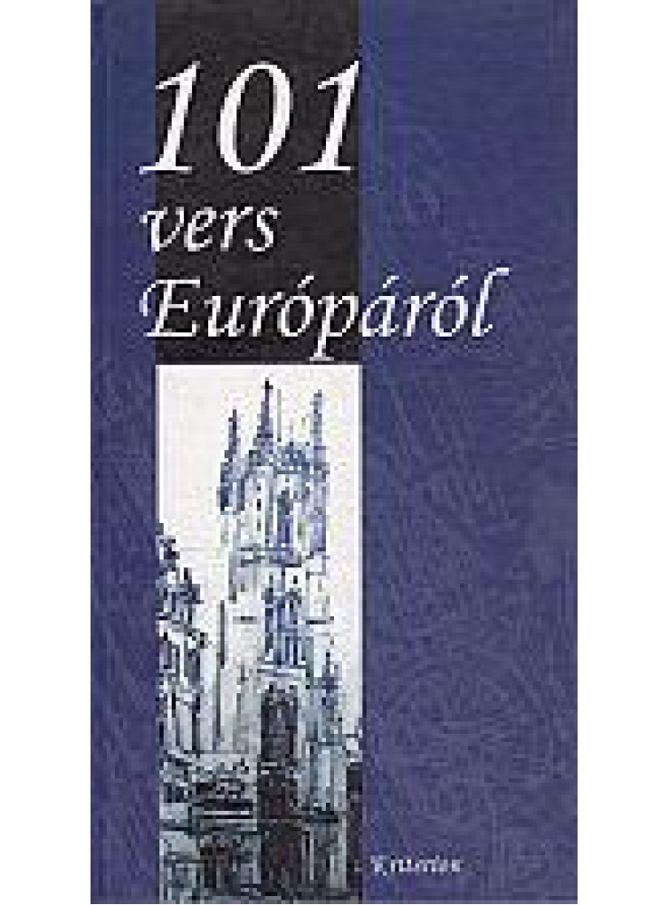 101 VERS EURÓPÁRÓL 101 VERS EURÓPÁRÓL