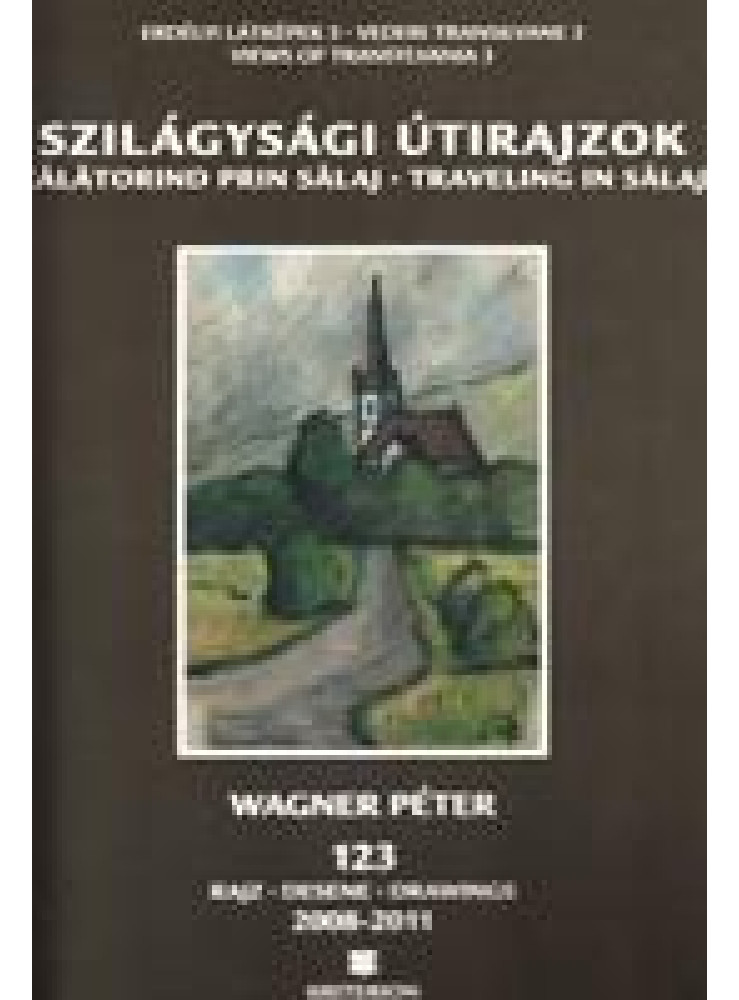 SZILÁGYSÁGI ÚTIRAJZOK