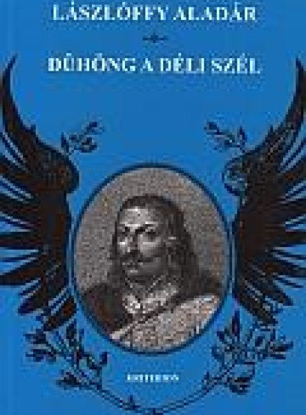 DÜHÖNG A DÉLI SZÉL