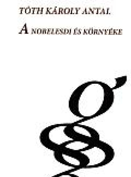 A NOBELESDI ÉS KÖRNYÉKE
