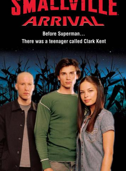 SMALLVILLE: ARRIVAL / LEVEL 1
