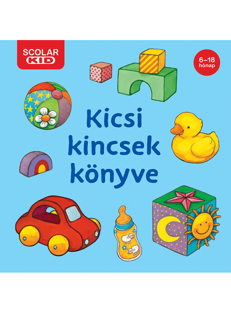 KICSI KINCSEK KÖNYVE KICSI KINCSEK KÖNYVE