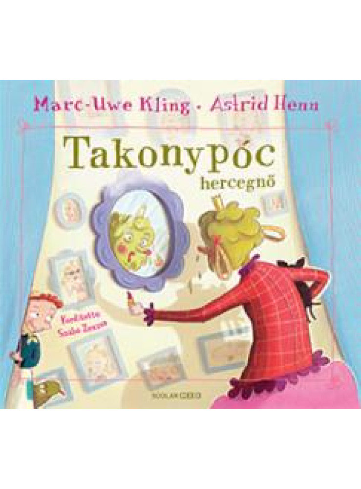 TAKONYPÓC HERCEGNŐ TAKONYPÓC HERCEGNŐ