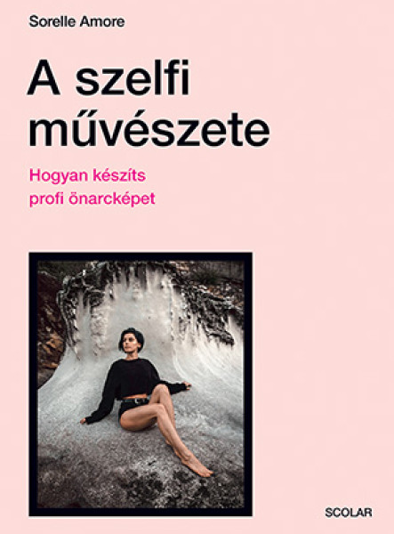 A SZELFI MŰVÉSZETE