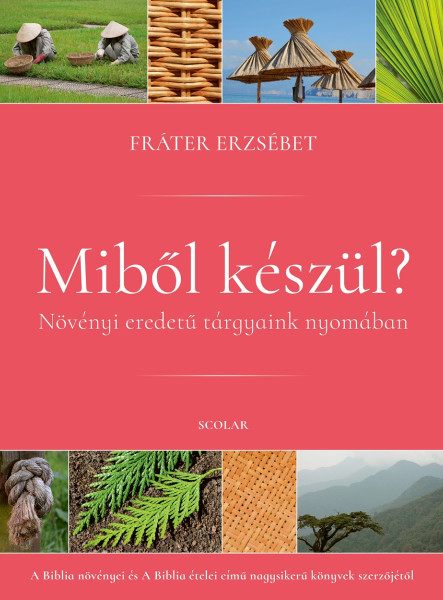 MIBŐL KÉSZÜL?