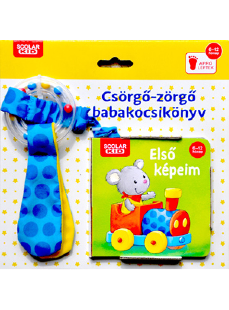 CSÖRGŐ-ZÖRGŐ BABAKOCSIKÖNYV ELSŐ KÉPEIM CSÖRGŐ-ZÖRGŐ BABAKOCSIKÖNYV ELSŐ KÉPEIM