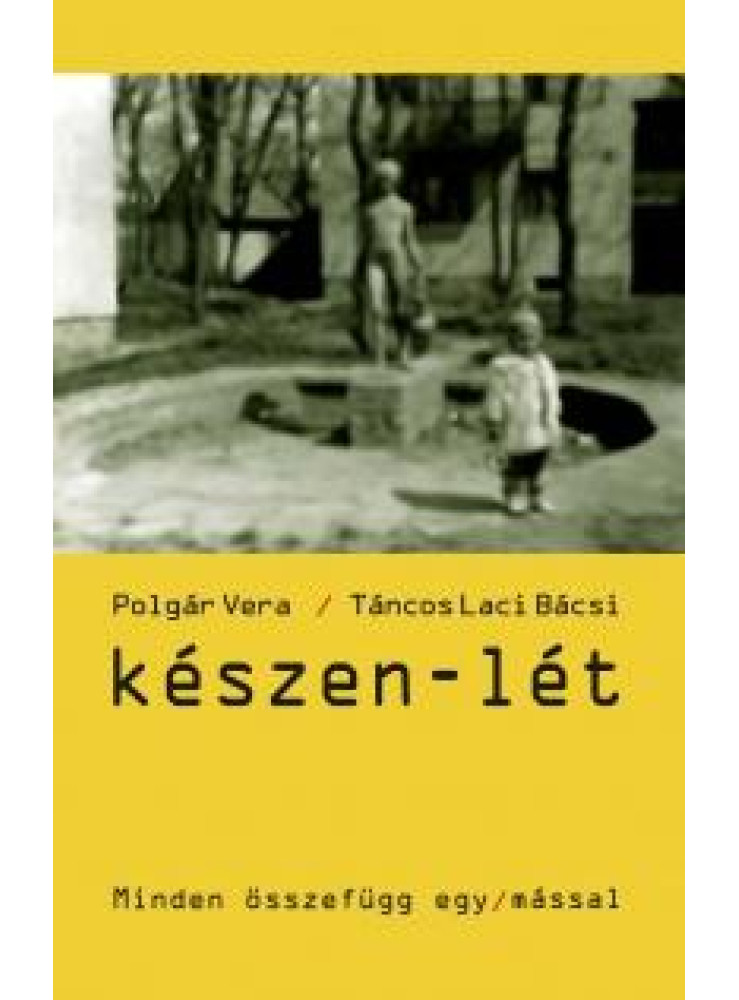 KÉSZEN-LÉT