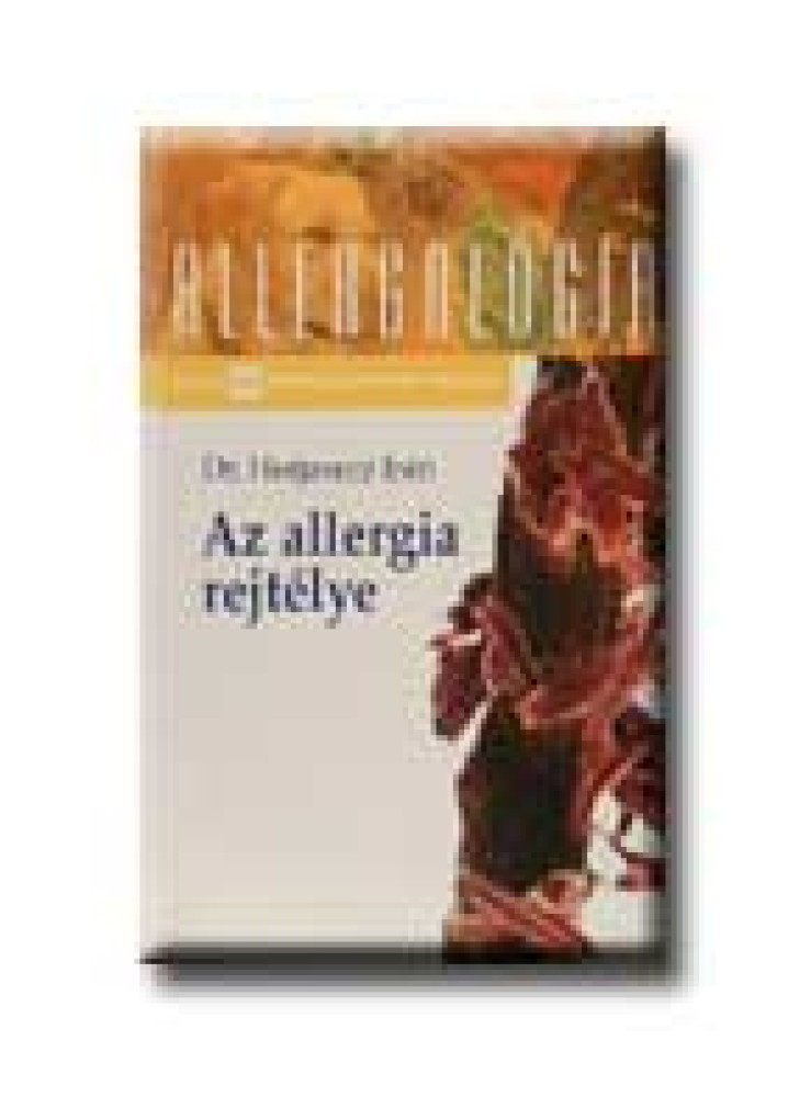 AZ ALLERGIA REJTÉLYE