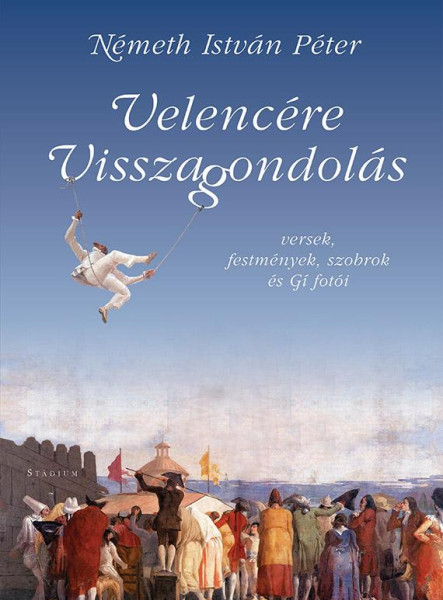 VELENCÉRE VISSZAGONDOLÁS