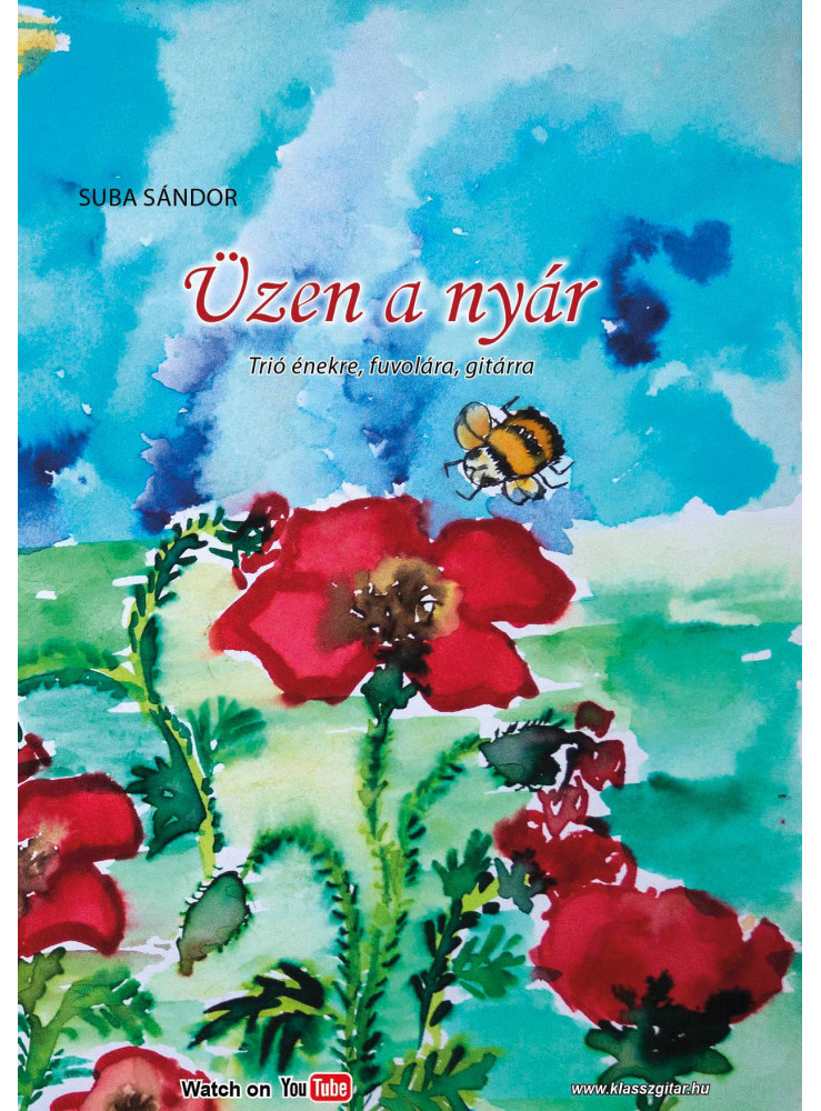 ÜZEN A NYÁR - TRIÓ, ÉNEKRE FUVOLÁRA GITÁRRA