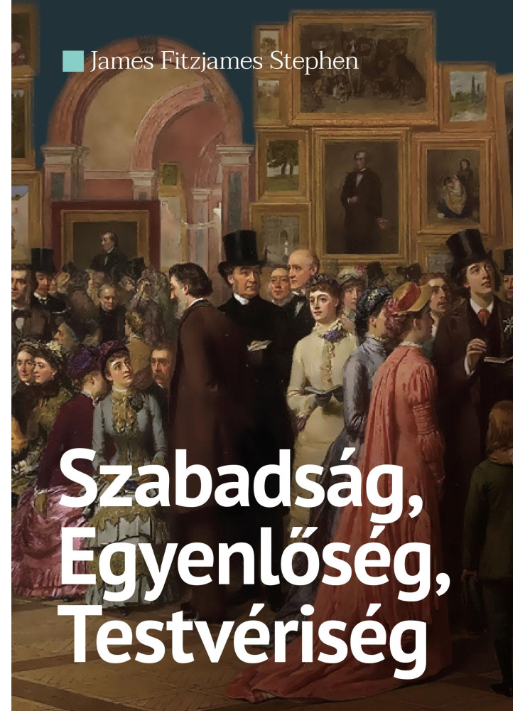 SZABADSÁG, EGYENLŐSÉG,TESTVÉRISÉG SZABADSÁG, EGYENLŐSÉG,TESTVÉRISÉG