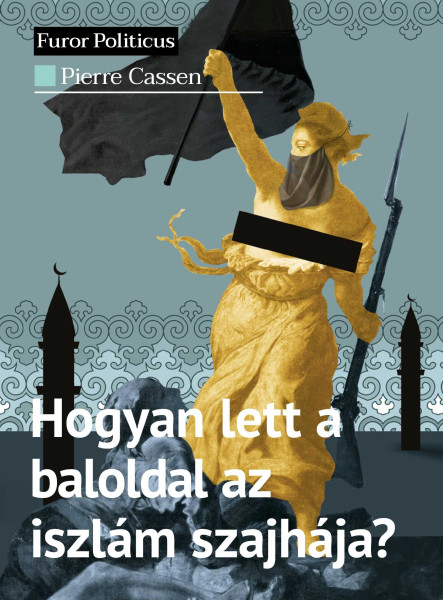 HOGYAN LETT A BALOLDAL AZ ISZLÁM SZAJHÁJA?