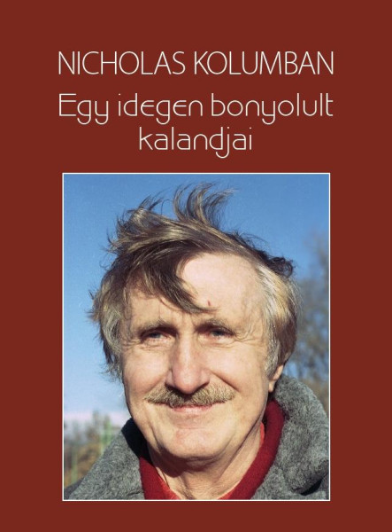 EGY IDEGEN BONYOLULT KALANDJAI