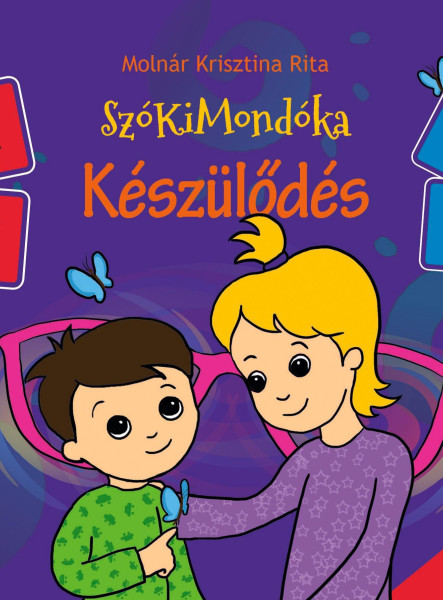 KÉSZÜLŐDÉS - SZÓKIMONDÓKA