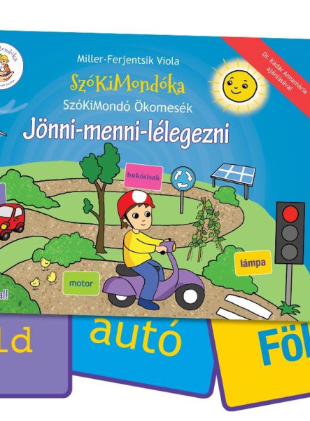 JÖNNI-MENNI-LÉLEGEZNI, SZÓKIMONDÓ ÖKOMESÉK SOROZAT 5. KÖTET