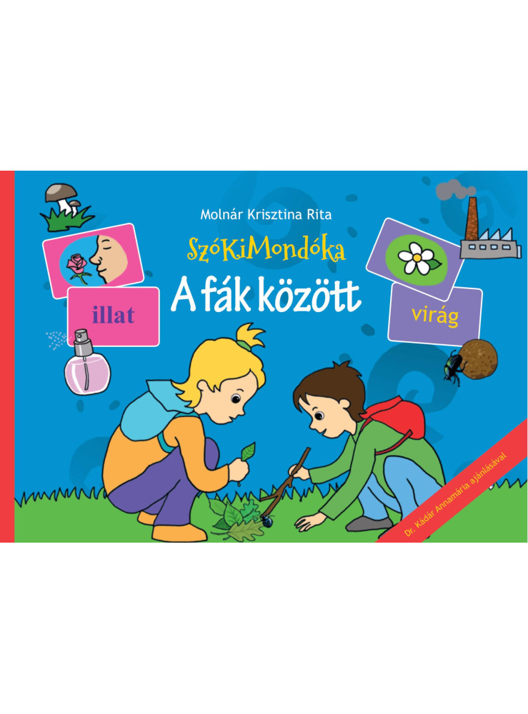 A FÁK KÖZÖTT - SZÓKIMONDÓKA