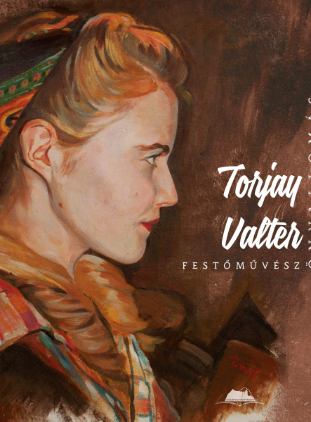 ÖNVALLOMÁS - TORJAY VALTER FESTŐMŰVÉSZ
