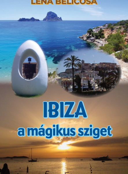 IBIZA A MÁGIKUS SZIGET
