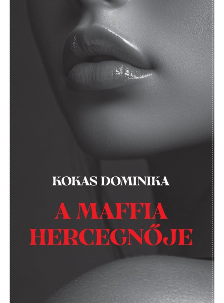 A MAFFIA HERCEGNŐJE