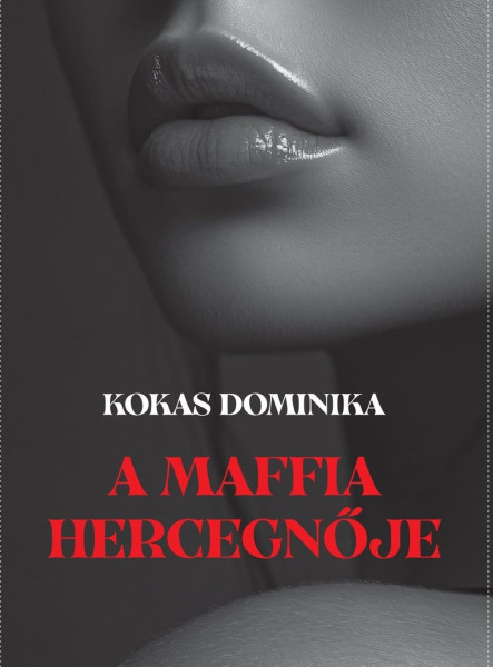 A MAFFIA HERCEGNŐJE
