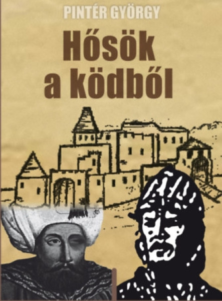 HŐSÖK A KÖDBŐL