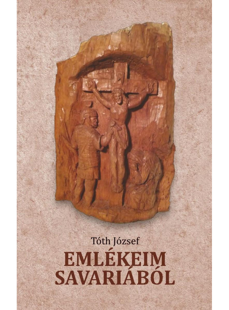 EMLÉKEIM SAVARIÁBÓL