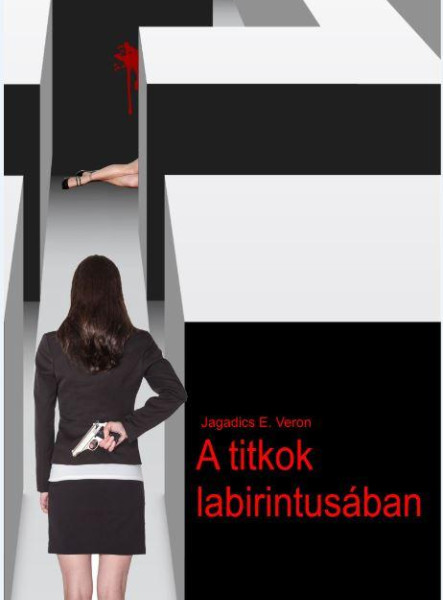A TITKOK LABIRINTUSÁBAN