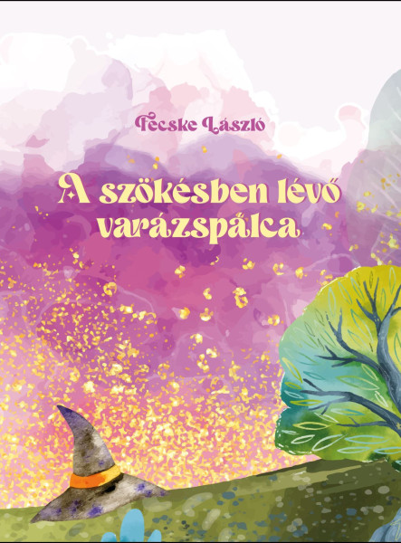 A SZÖKÉSBEN LÉVŐ VARÁZSPÁLCA
