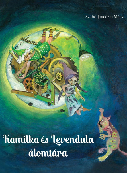 KAMILKA ÉS LEVENDULA ÁLOMTÁRA
