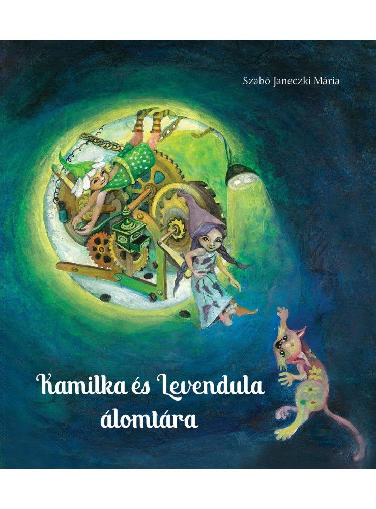KAMILKA ÉS LEVENDULA ÁLOMTÁRA KAMILKA ÉS LEVENDULA ÁLOMTÁRA