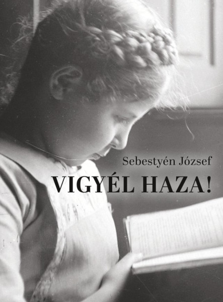 VIGYÉL HAZA! - FELEJTÉSRE ÍTÉLVE