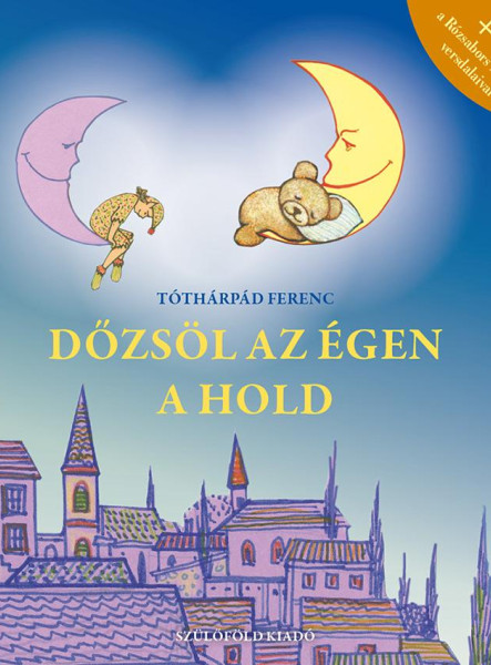 DŐZSÖL AZ ÉGEN A HOLD + CD MELLÉKLET