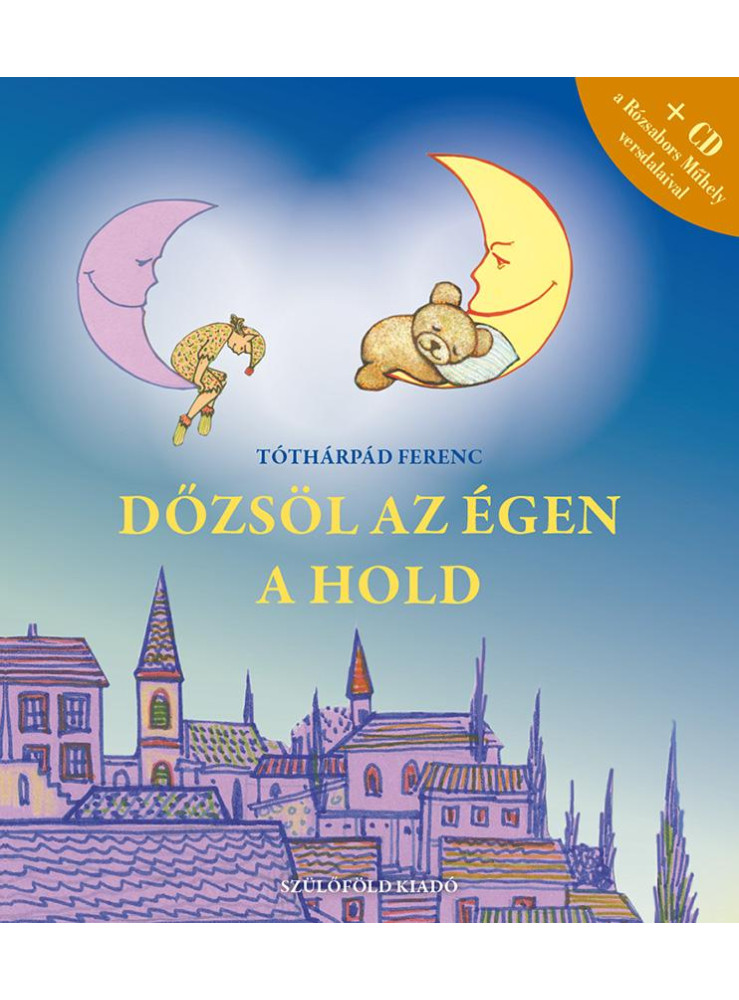 DŐZSÖL AZ ÉGEN A HOLD + CD MELLÉKLET