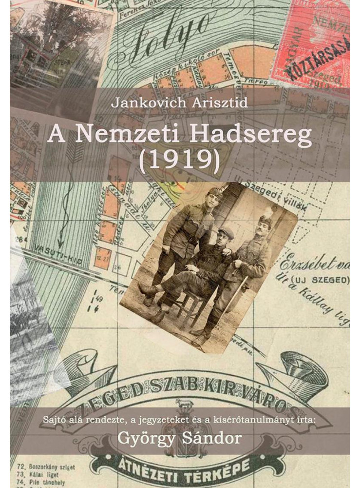 A NEMZETI HADSEREG (1919) A NEMZETI HADSEREG (1919)