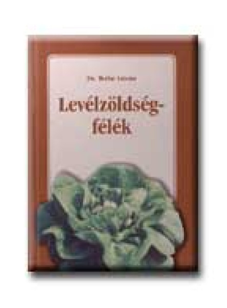 LEVÉLZÖLDSÉGFÉLÉK