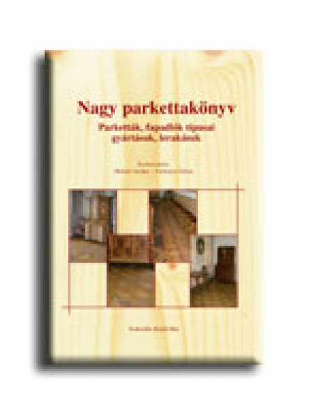 NAGY PARKETTAKÖNYV NAGY PARKETTAKÖNYV