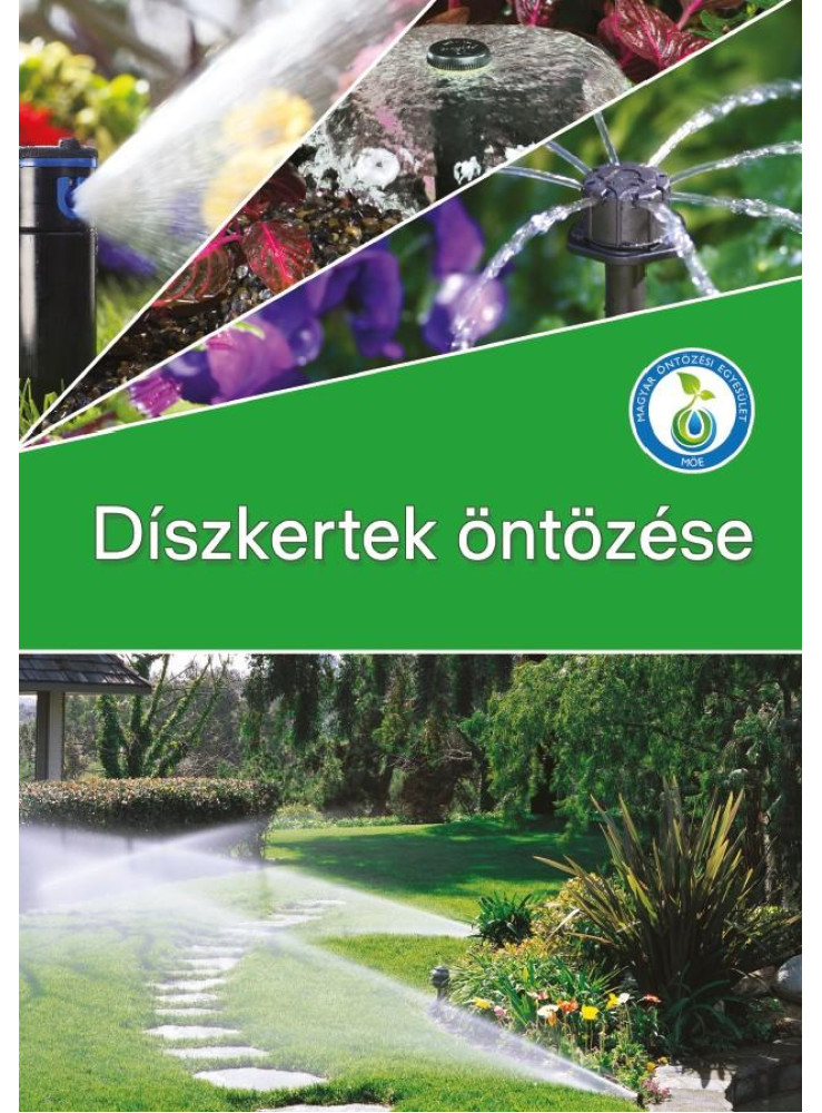 DÍSZKERTEK ÖNTÖZÉSE DÍSZKERTEK ÖNTÖZÉSE